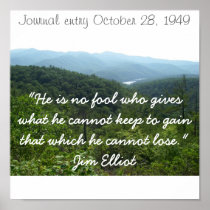 IMGP0118, "He is no fool who gives what he cann... Print