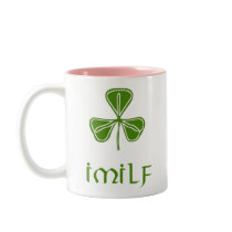IMILF Funny Irish Mothers Mug by trinityknot IMILF Funny Irish Mothers Mug