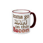 Imma HAM for Bacon Mug