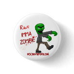 Imma Zombie Button