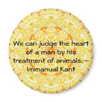 Immanual Kant Animal Rights  quote Refrigerator Magnet