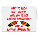 Immigration Control Ask A Native American Indian cards