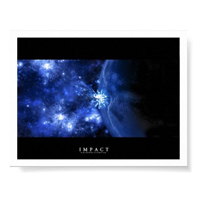 Impact Posters by dyslektic