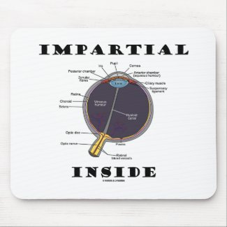 Impartial Eye (I) Inside (Anatomical Eyeball) Mouse Pads