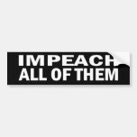 Impeach All of Them Political Bumper Stickers
