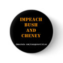 IMPEACH BUSH AND CHENEY buttons