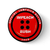 Impeach Bush "Button"