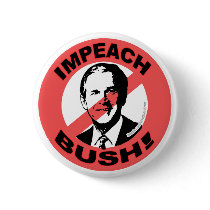Impeach Bush buttons