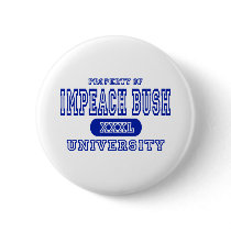 Impeach Bush University buttons