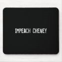 Impeach Cheney mousepads