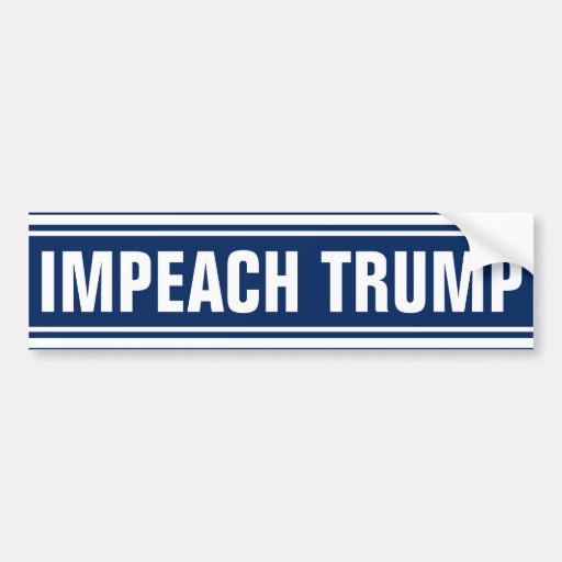 Impeach Donald Trump 2016 Anti President Bumper Sticker | Zazzle
