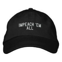 impeach 'em all embroidered hats