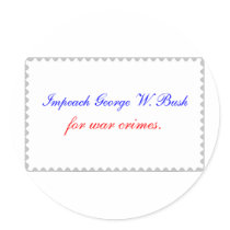 Impeach George W. Bush Almost a stamp stickers