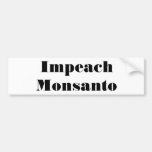 Impeach Monsanto Bumper Sticker