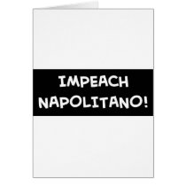 IMPEACH NAPOLITANO cards