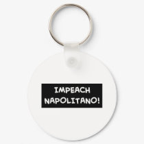 IMPEACH NAPOLITANO keychains