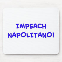 IMPEACH NAPOLITANO mousepads