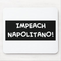 IMPEACH NAPOLITANO mousepads