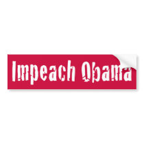Impeach Obama Bumper Sticker bumper stickers