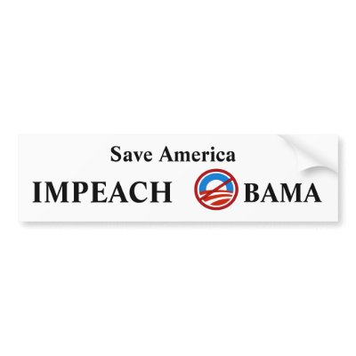Impeach Obama Bumper Sticker by No_Obot