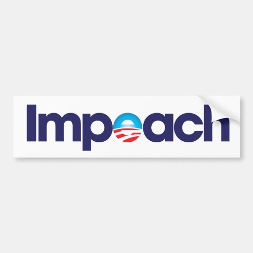 Impeach Obama Bumper Sticker Zazzle