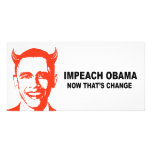 Impeach Obama - now that's change Photo Cards