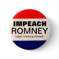 Impeach Romney Button