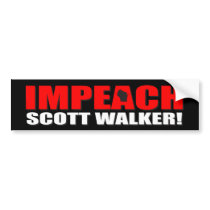 Impeach Scott Walker Bumper Sticker