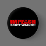 Impeach Scott Walker Buttons