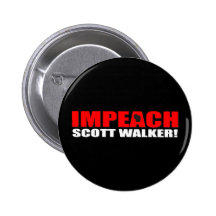 Impeach Scott Walker Buttons