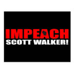 Impeach Scott Walker Post Cards