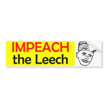 Impeach the Leech Bumper Stickers