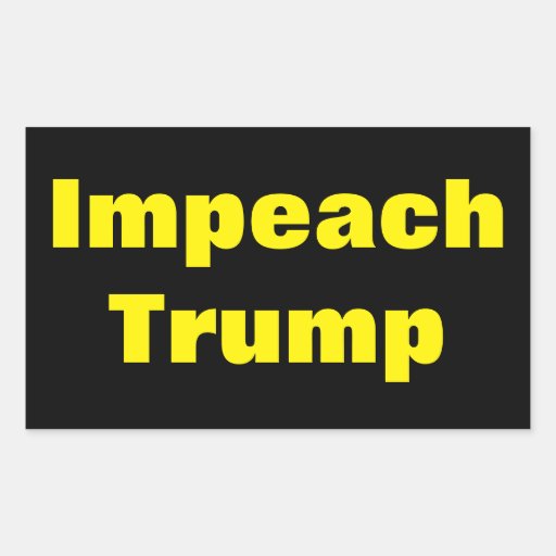 Impeach Trump Anti Donald Trump Predident Sticker | Zazzle