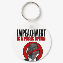 Impeachment is a Public Option keychains