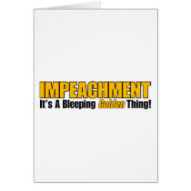 Impeachment It's A Bleeping Golden Thing cards