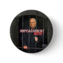 Impeachment Now! Button