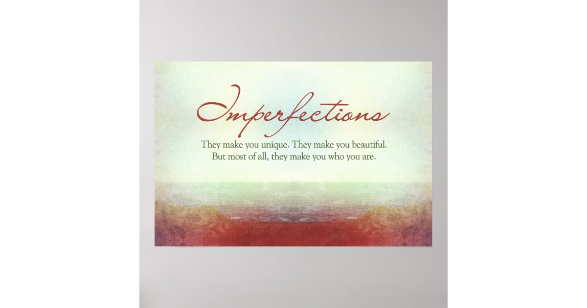 your-imperfections-make-you-perfect-ownquotes