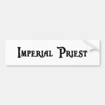Imperial Priest Bumper Sticker