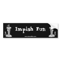 Impish Fun bumper stickers by serenitystudios Impish Fun bumper stickers