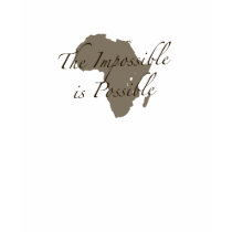 imPossible is Possible t-shirts