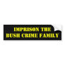 Imprison Bush Bumper Sticker