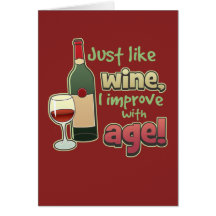Improve With Age Greeting Card