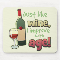 Improve With Age Mousepad by koncepts Improve With Age Mousepad