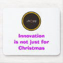 in0v8, Innovation is not just for Christmas mousepads by timwill in0v8, Innovation is not just for Christmas mousepads