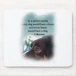 In A Perfect World... Mousepads