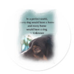 In A Perfect World... Round Sticker