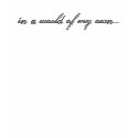 in a world of my own.... t-shirts