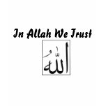 In Allah We Trust t-shirts