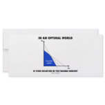 In An Optimal World Is Your Solution Feasible? Custom Rack Cards