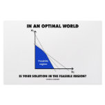 In An Optimal World Is Your Solution Feasible? Stationery Paper